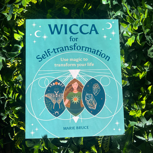 Wicca For Self Transformation